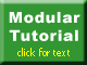 Click HERE for Text Only Version of the Modular Tutorial